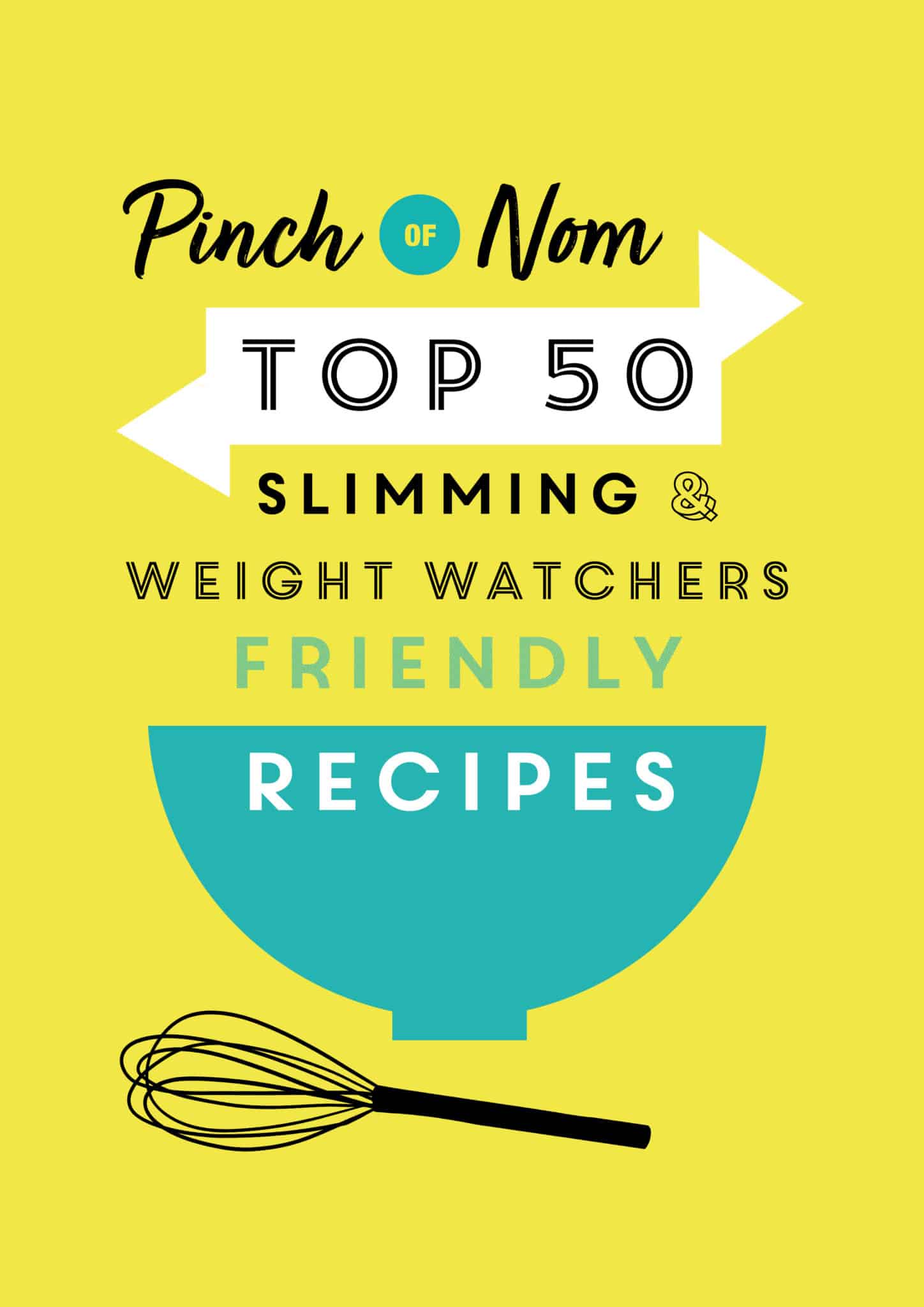 op 50 Slimming and Weight Watchers Friendly Recipes | Pinch of Nom