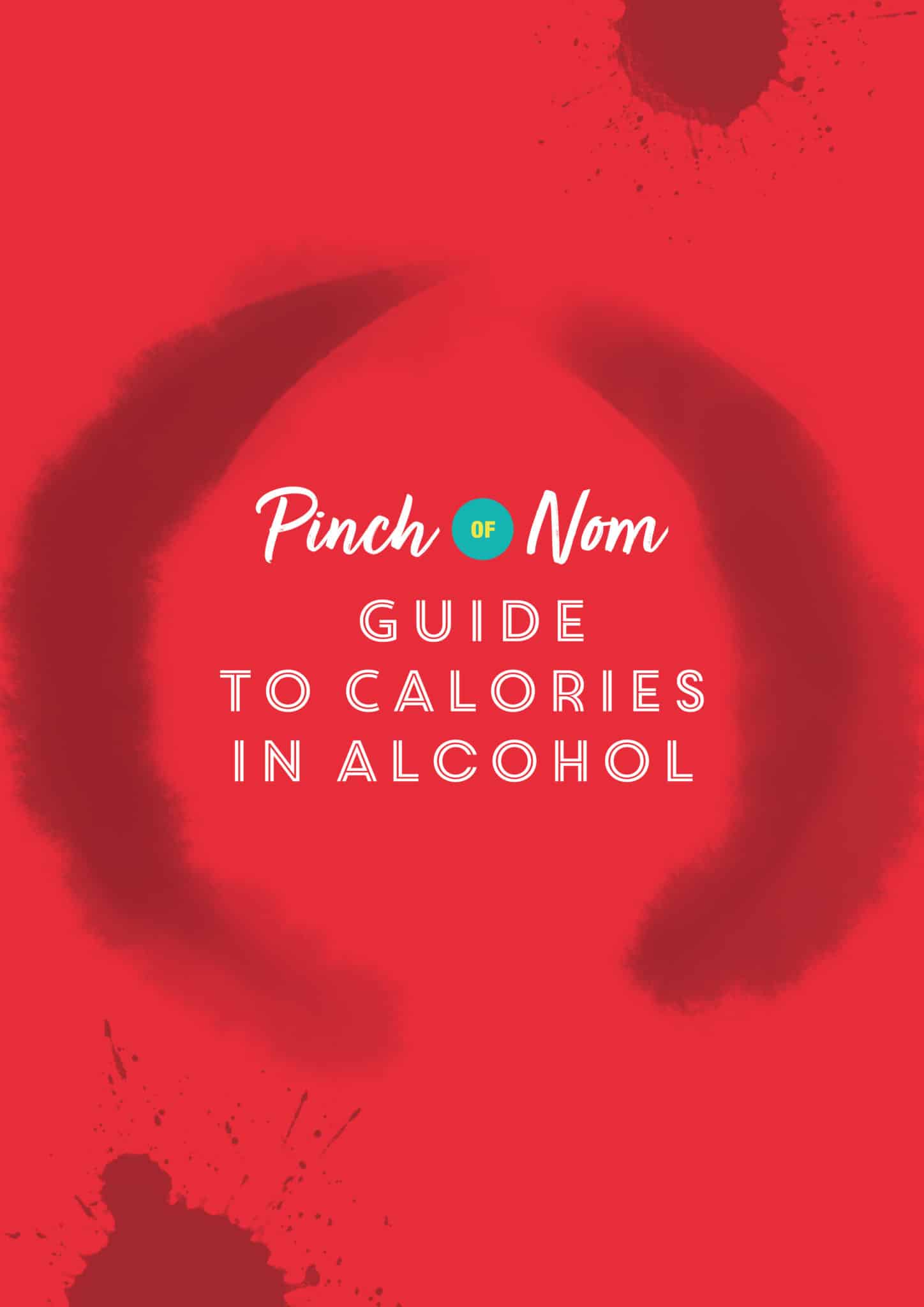 Guide to calories in alcohol | Pinch of Nom Slimming Recipes