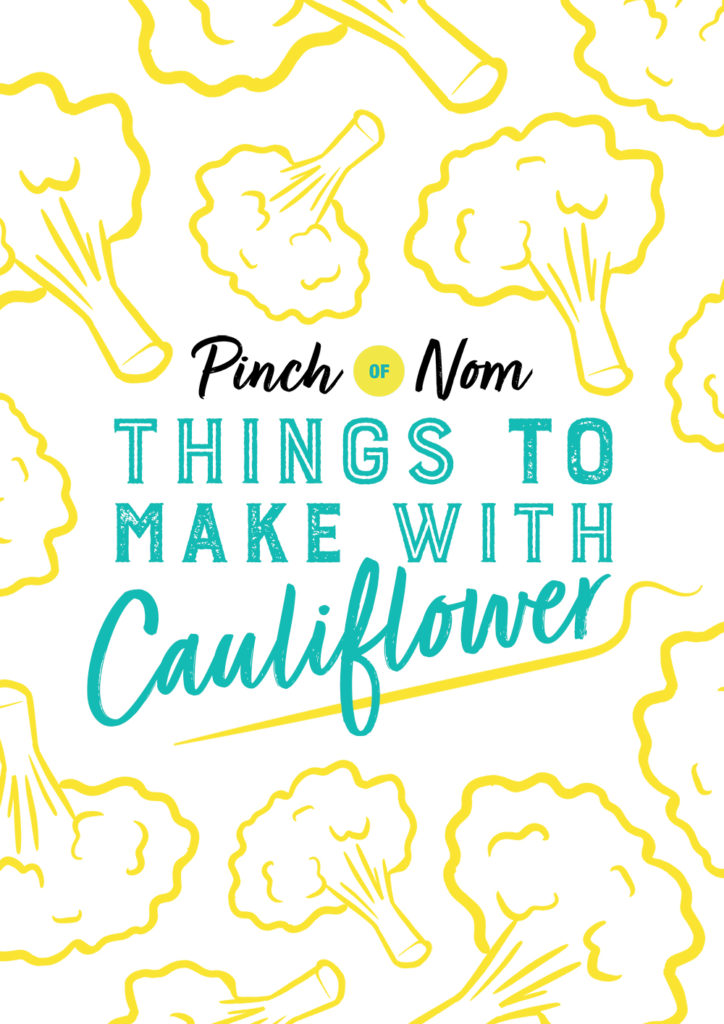 Things to make with Cauliflower - Pinch of Nom Slimming Recipes
