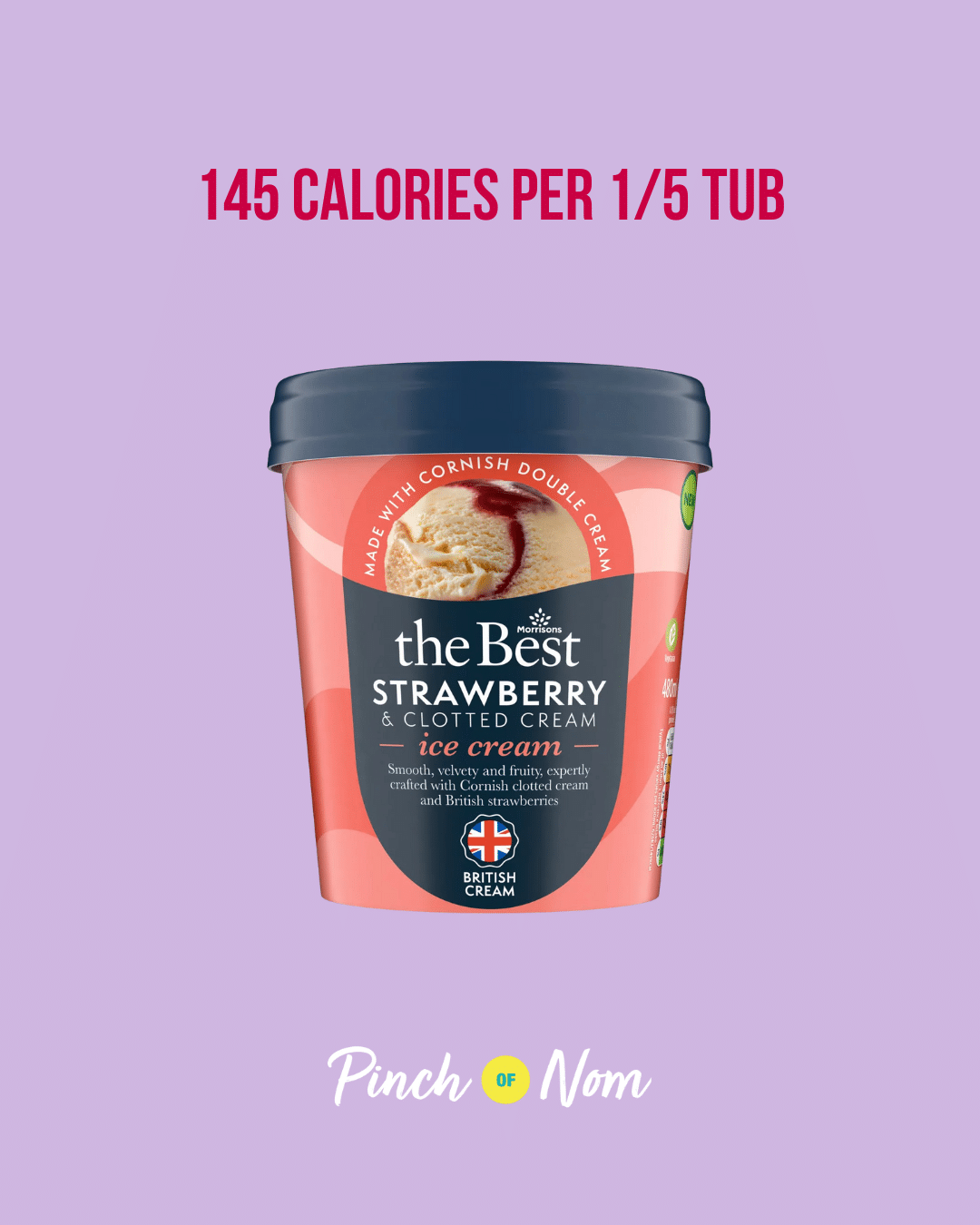 Morrisons The Best Strawberry And Clotted Cream Ice Cream featured in Pinch of Nom's Weekly Pinch of Shopping with the calorie count printed above (145 calories per 1/5 tub).