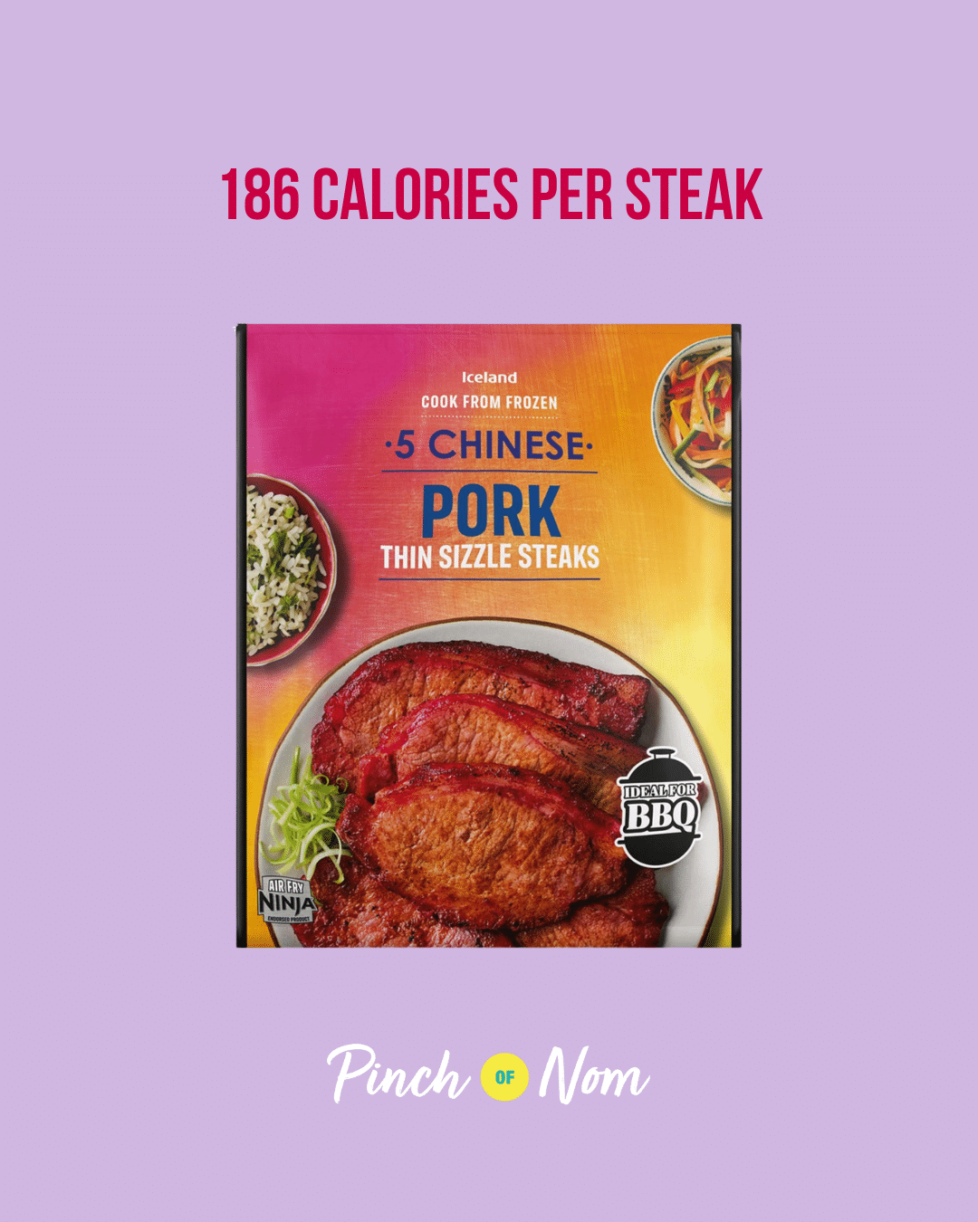 Iceland Chinese Pork Thin Sizzle Steaks featured in Pinch of Nom's Weekly Pinch of Shopping with the calorie count printed above (186 calories per steak).