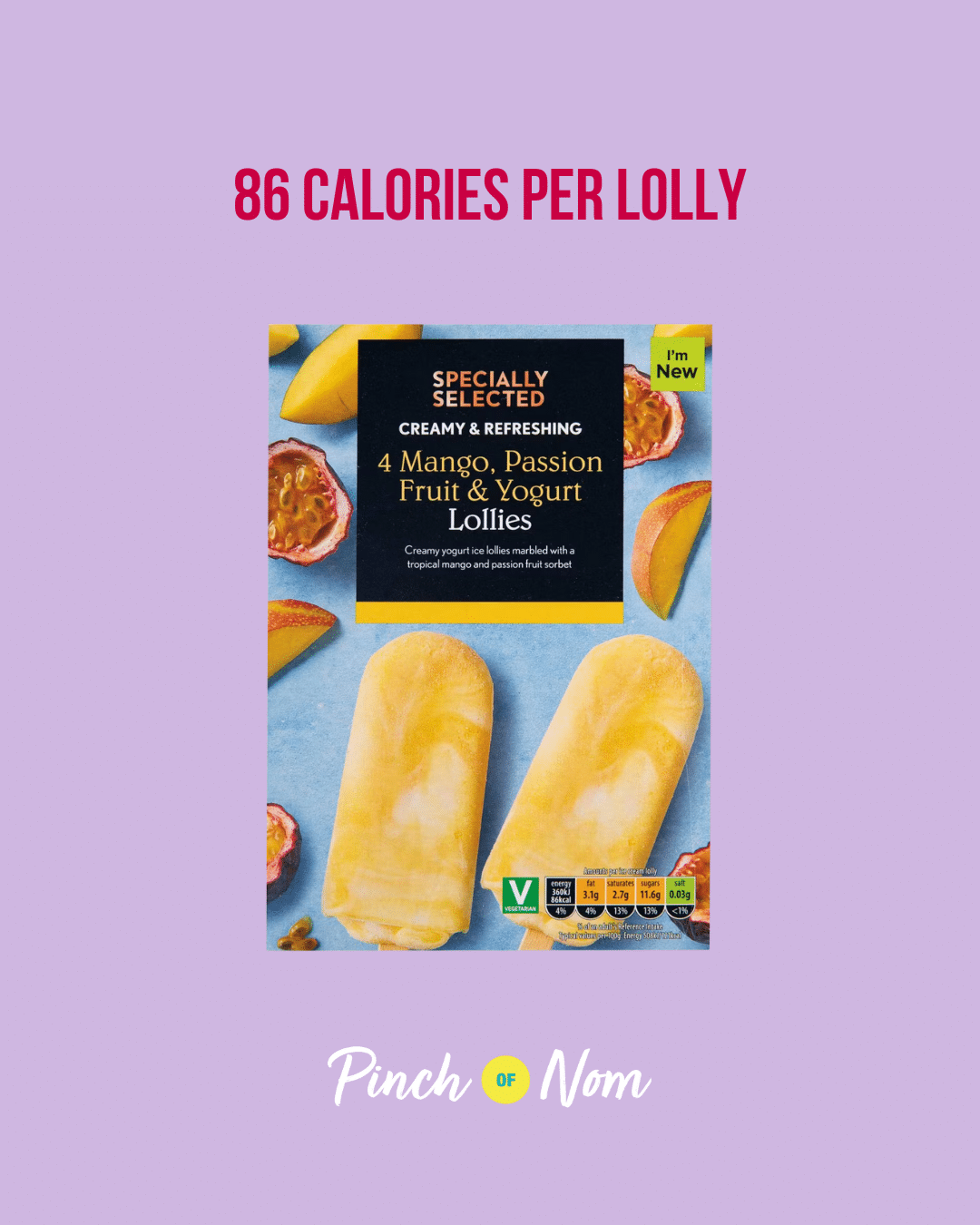 Mango, Passionfruit & Yogurt Marble Lollies featured in Pinch of Nom's Weekly Pinch of Shopping with the calorie count printed above (86 calories per lolly).