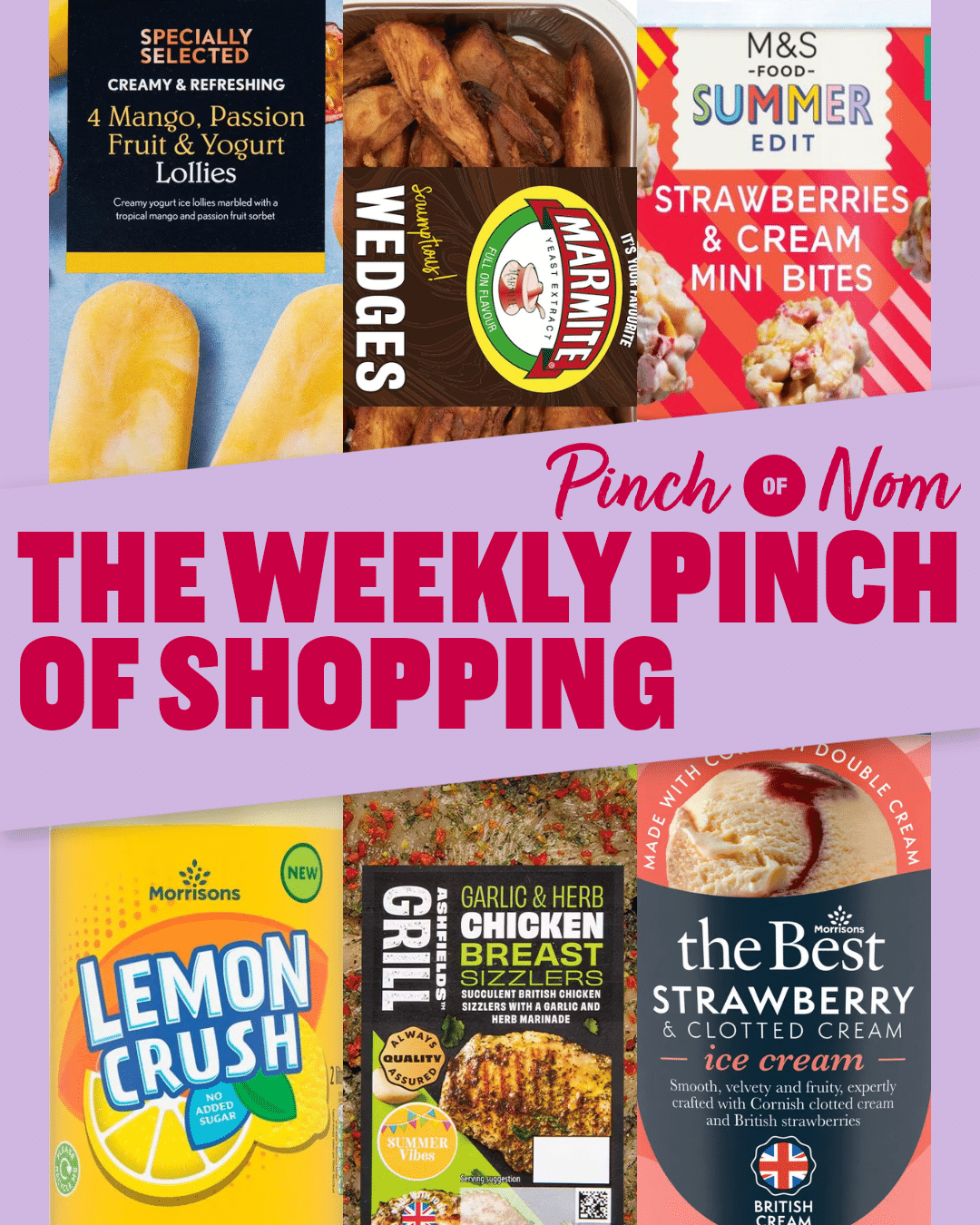 Six of the products from the Weekly Pinch of Shopping in a grid format. There is a banner spread across the centre of the image that features the Pinch of Nom logo, and 'The Weekly Pinch of Shopping' in bold letters.