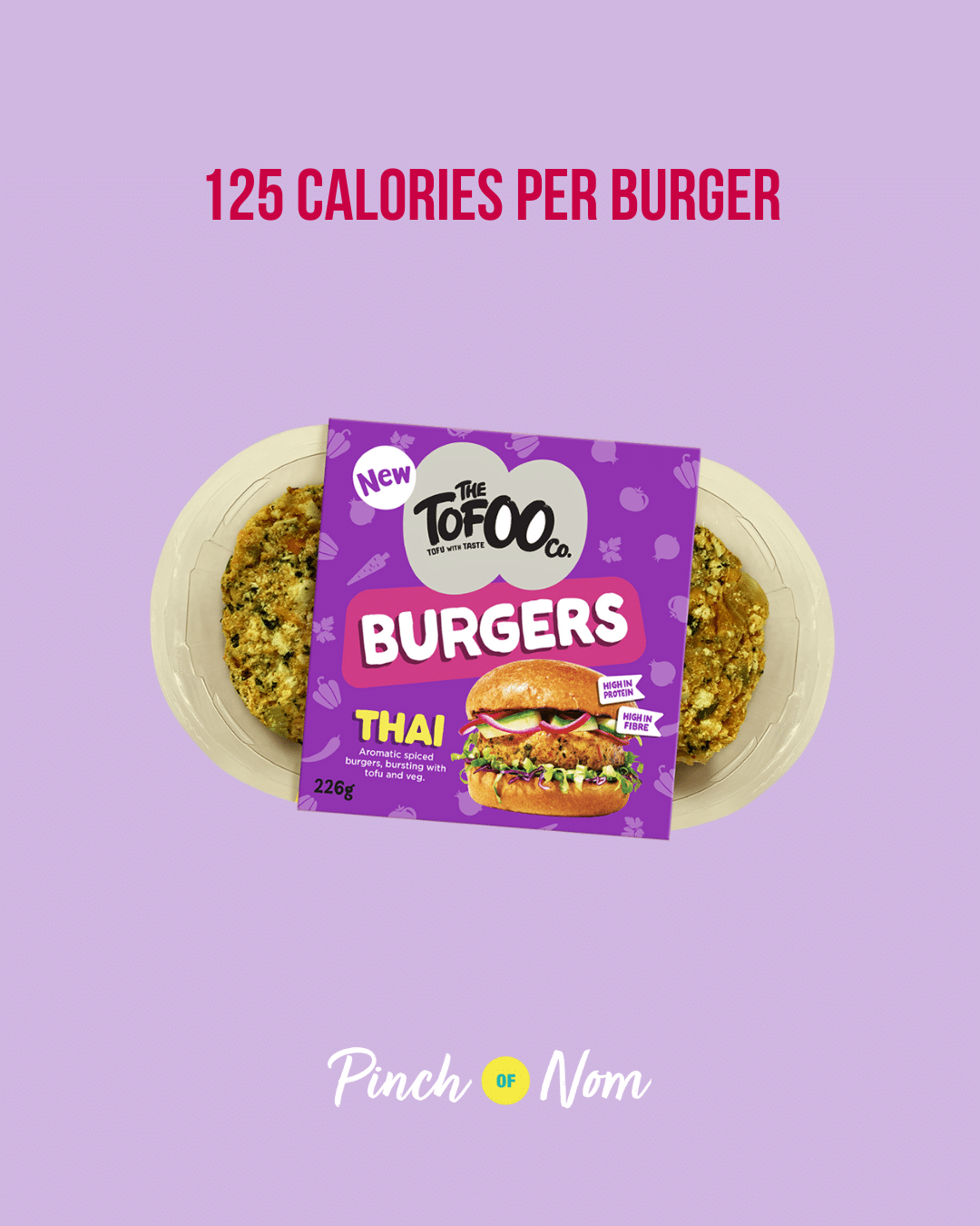 The Tofoo Co. Thai Burgers featured in Pinch of Nom's Weekly Pinch of Shopping with the calorie count printed above (125 calories per burger).