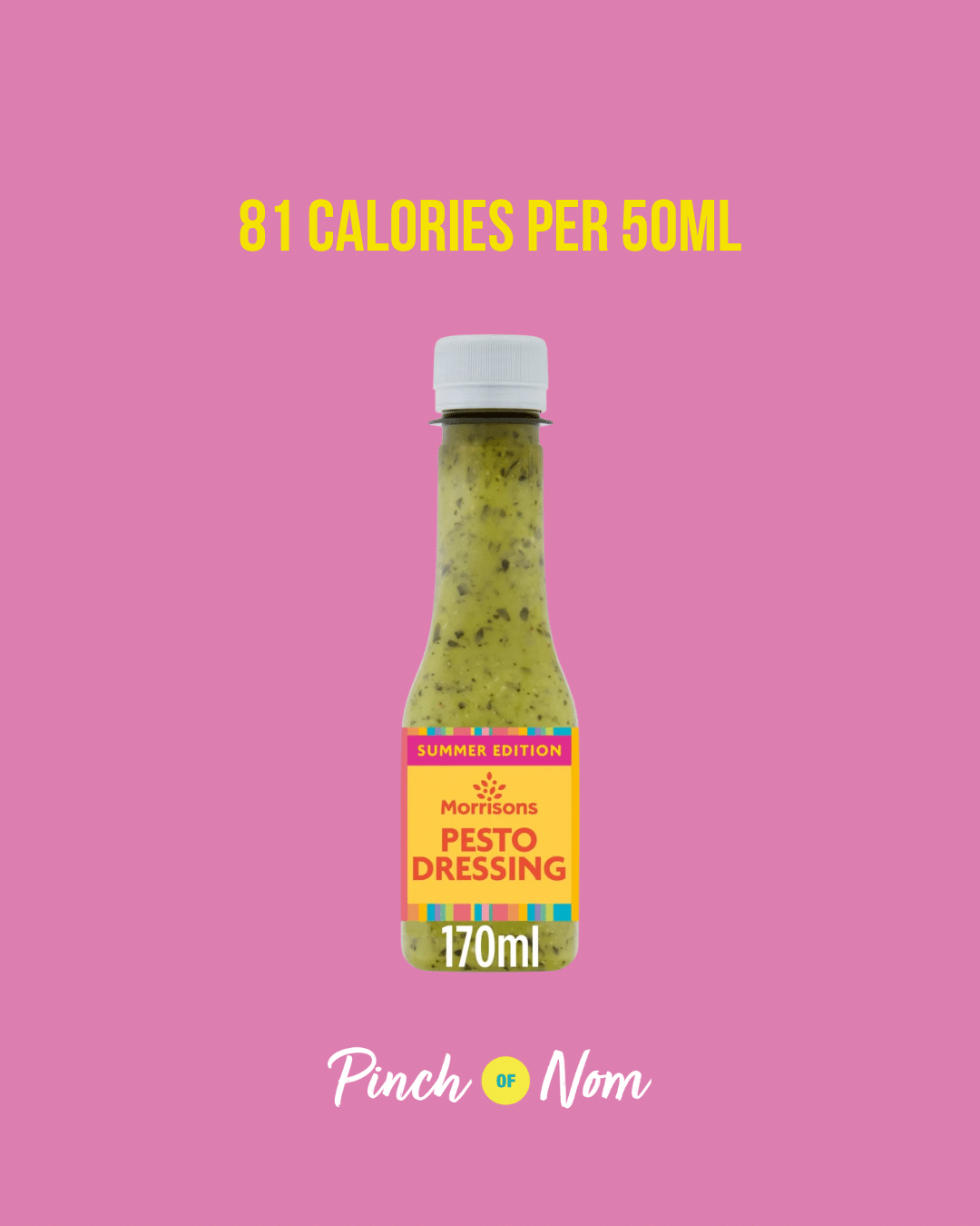 Morrisons Pesto Salad Dressing featured in Pinch of Nom's Weekly Pinch of Shopping with the calorie count printed above (81 calories per 50ml).