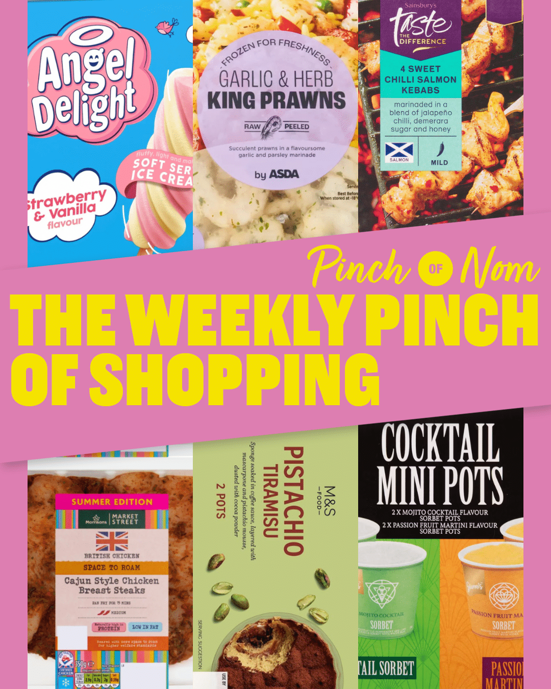Six of the products from the Weekly Pinch of Shopping in a grid format. There is a banner spread across the centre of the image that features the Pinch of Nom logo, and 'The Weekly Pinch of Shopping' in bold letters.