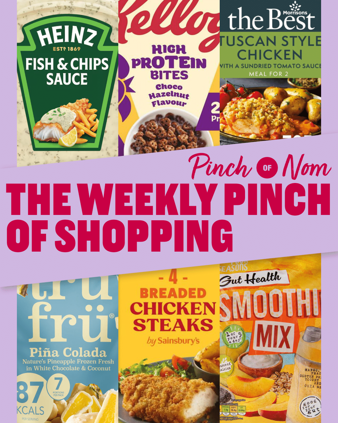 Six of the products from the Weekly Pinch of Shopping in a grid format. There is a banner spread across the centre of the image that features the Pinch of Nom logo, and 'The Weekly Pinch of Shopping' in bold letters.